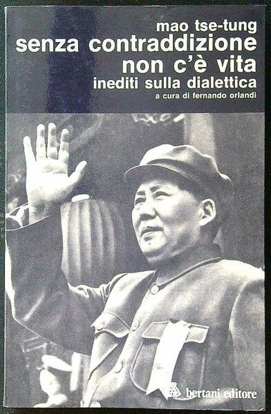 Senza contraddizione non c'e' vita