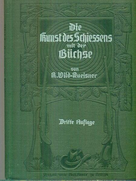 Die Kunst des Schiessens mit der Buchse