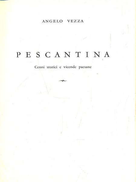 Pescantina. Cenni storici e vicende paesane