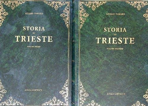 Storia di Trieste. 2 Voll
