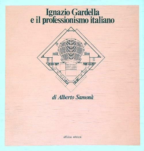 Ignazio gardella e il professionismo italiano