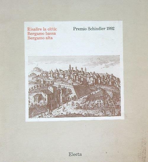 Risalire la citta': Bergamo bassa - Bergamo alta