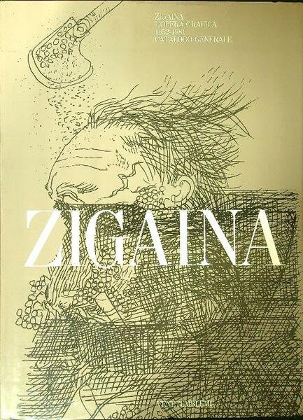 Zigaina l'opera grafica 1952-1981