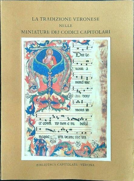 La tradizione veronese nelle miniature dei codici capitolari