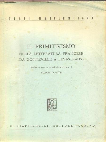 Il primitivismo nella letteratura francese da gonneville a Levi-Strauss