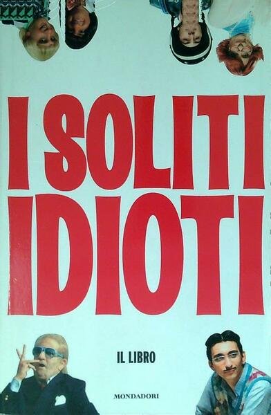I soliti idioti. Il libro