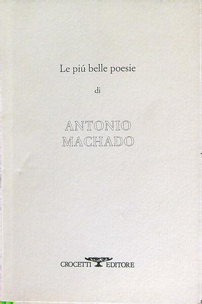 Le piu' belle poesie di Antonio Machado