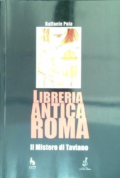 Libreria Antica Roma. Il Mistero di Taviano