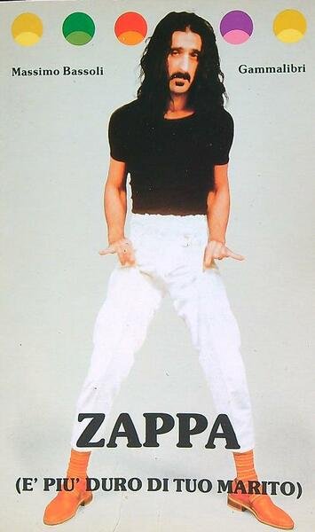 Zappa (E' piu' duro di tuo marito)