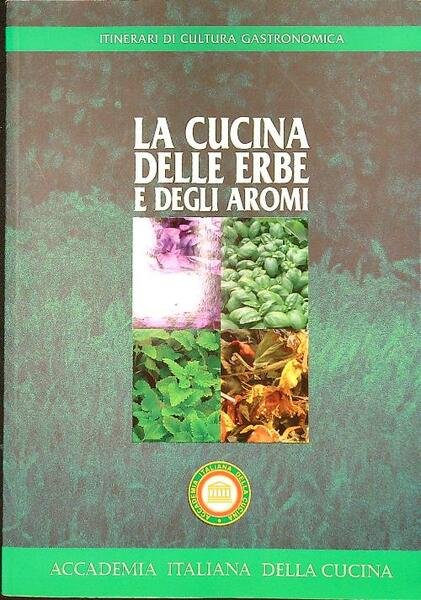 La cucina delle erbe e degli aromi
