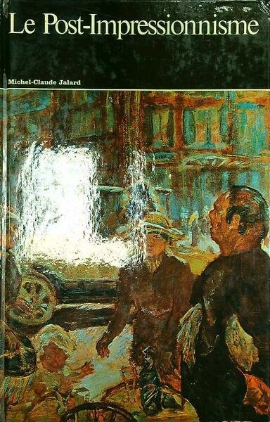 Le Post-Impressionnisme