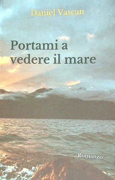 Portami a vedere il mare