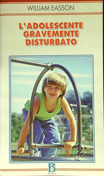 L'adolescente gravemente disturbato