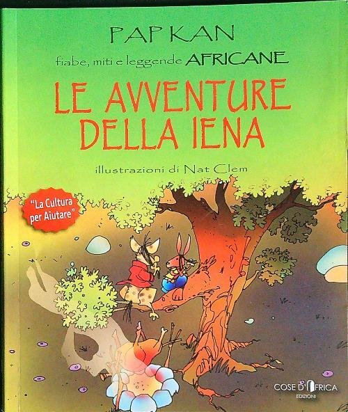 Fiabe, miti e leggende africane Le avventure della iena