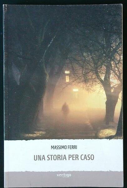 Una storia per caso