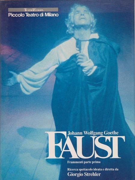 Faust Frammenti parte prima