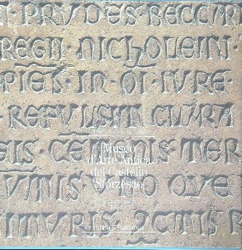 Museo d'arte antica del Castello Sforzesco. Scultura lapidea. Tomo 4