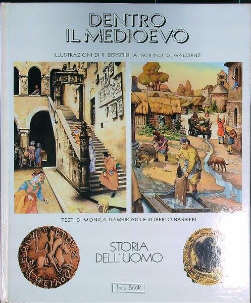 Dentro il Medioevo