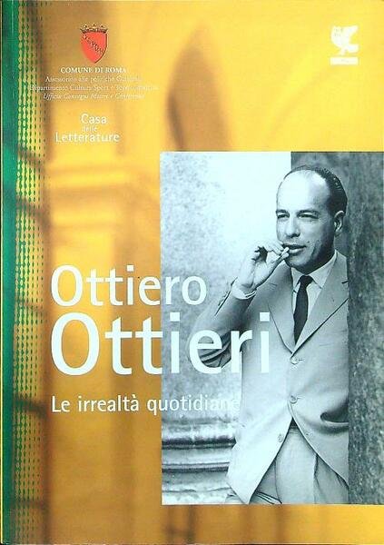 Ottiero Ottieri Le irrealta' quotidiane