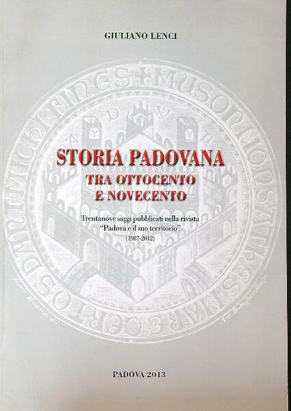 Storia padovana tra Ottocento e novecento