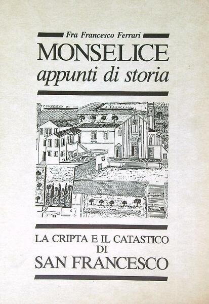 Monselice appunti di storia la cripta e il catasto di …