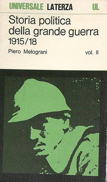 Storia politica della grande guerra 1915/18 vol 2