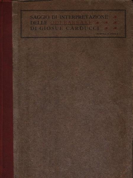 Saggio di interpretazione delle Odi Barbare di Giosue' Carducci