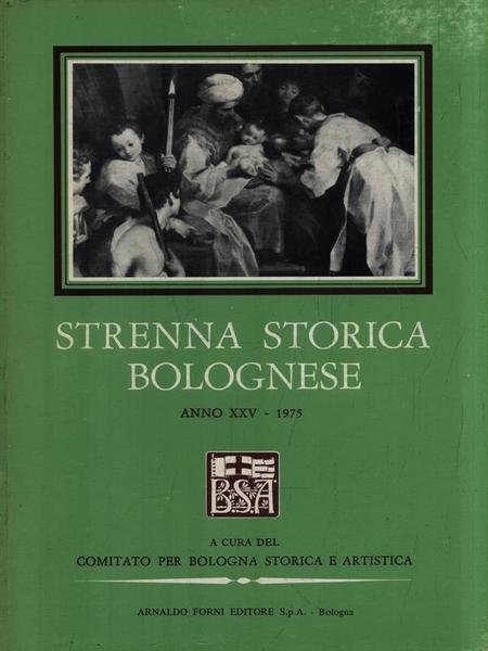 Strenna Storica Bolognese Anno XXV-1975