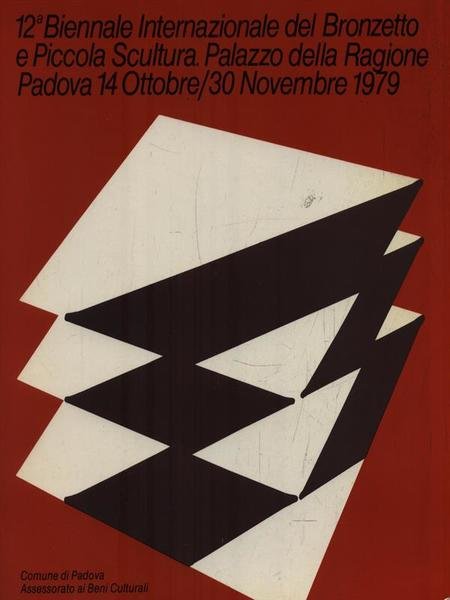 12 Biennale Internazionale del Bronzetto e Pizzola Scultura 1979