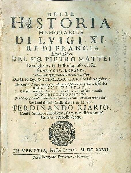 Della historia memorabile di Luigi XI re di Francia del …
