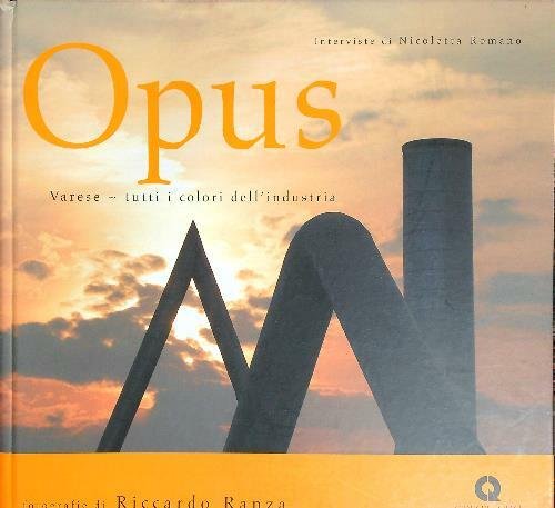 Opus. Varese tutti i colori dell'industria