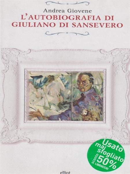 L'autobiografia di Giuliano di Sansevero