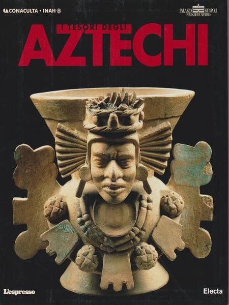 I tesori degli Aztechi