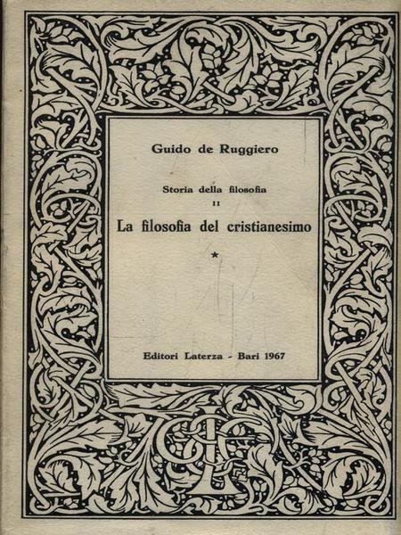 Storia della Filosofia II. La filosofia del cristianesimo - Vol. 1