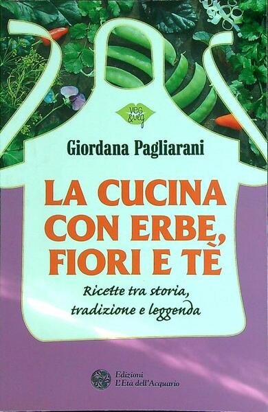 La cucina con erbe, fiori e te'