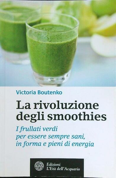 La rivoluzione degli smoothies