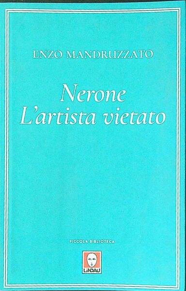 Nerone l'artista vietato