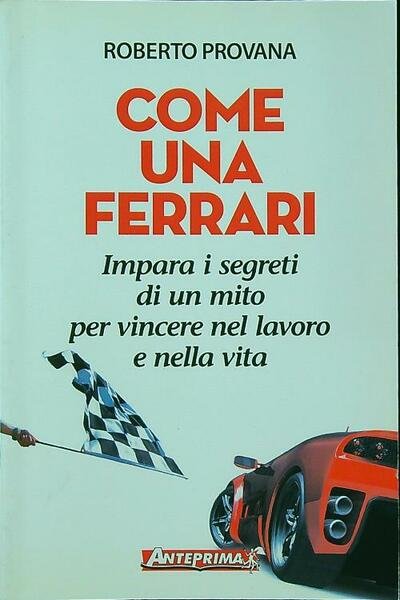 Come una Ferrari