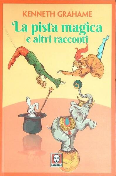 La pista magica e altri racconti