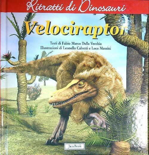 Velociraptor. Ritratti di dinosauri | Immagine principale