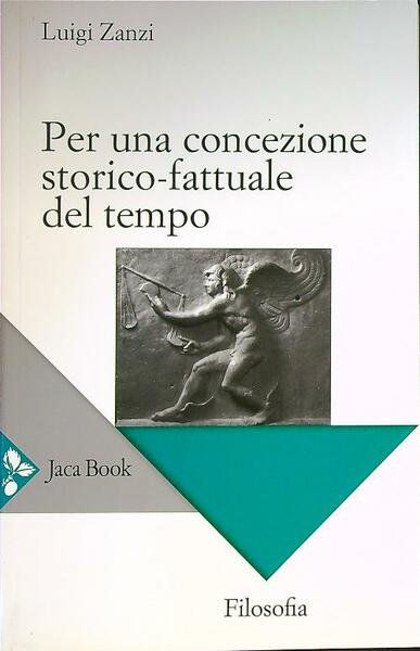 Per una concezione storico-fattuale del tempo
