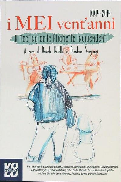 I MEI vent'anni. Il Meeting delle Etichette Indipendenti 1994-2014