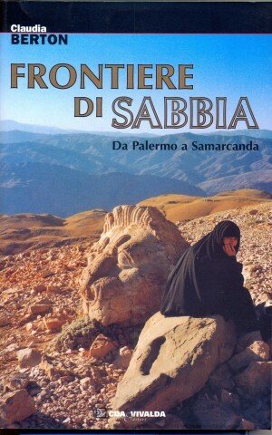 Frontiere di sabbia. Da Palermo a Samarcanda