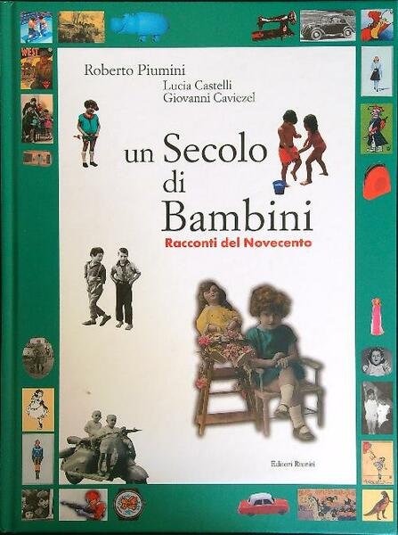 Un secolo di bambini. Racconti del Novecento