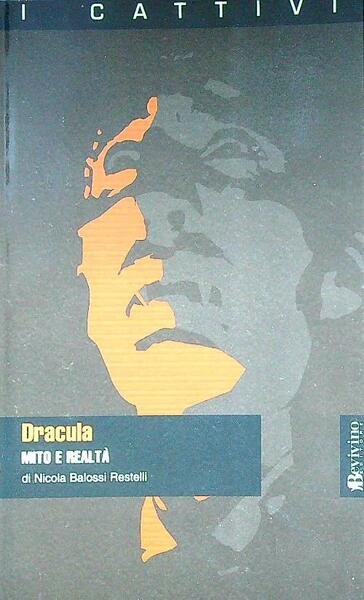 Dracula. Mito e realta'