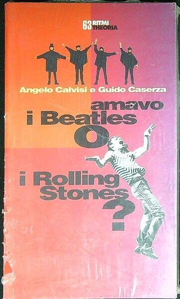 Amavo i Beatles o i Rolling Stones?