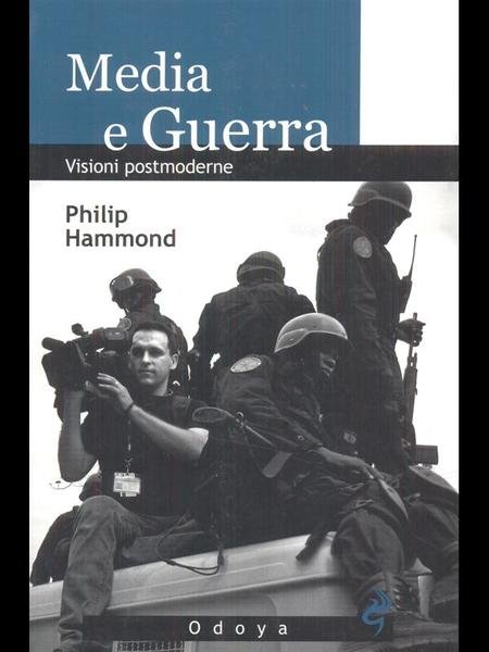 Media e Guerra visioni postmoderne