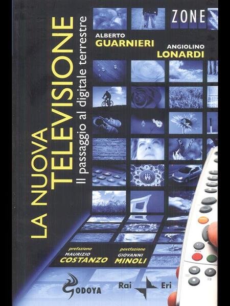 La nuova televisione il passaggio al digitale terrestre