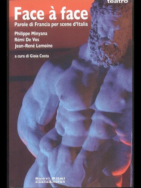 Face a face - Parole di Francia per scene d'Italia