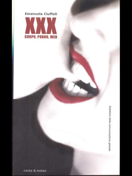 XXX. Corpo, porno, web